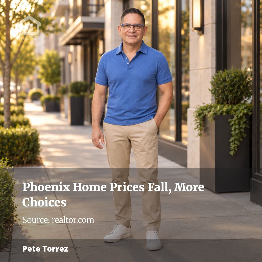 Phoenix Homebuyers Enjoy More Choices and Lower Prices